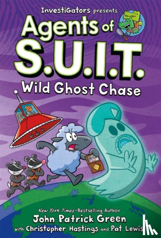 Green, John Patrick - Agents of S.U.I.T.: Wild Ghost Chase