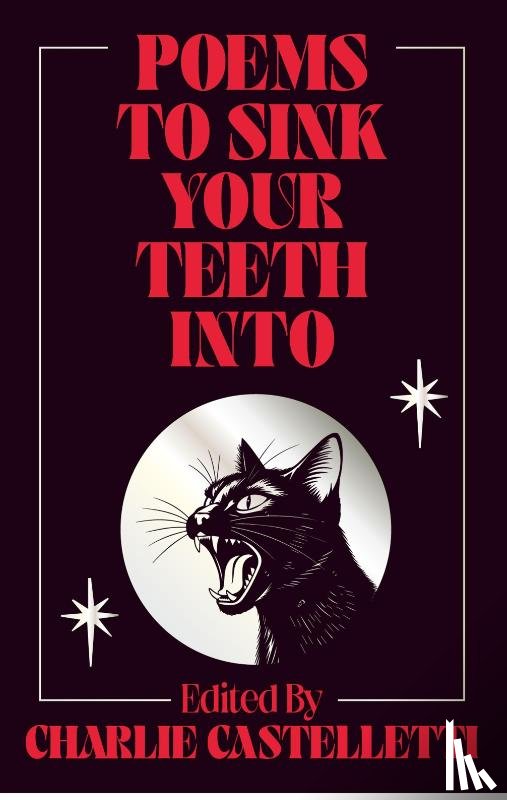 Castelletti, Charlie - Poems to Sink Your Teeth Into