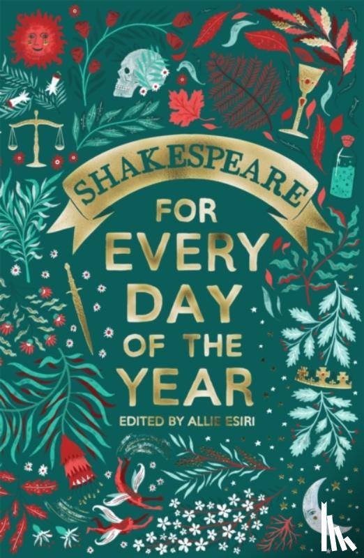 Esiri, Allie - Shakespeare for Every Day of the Year