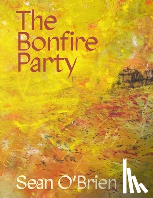 O'Brien, Sean - The Bonfire Party