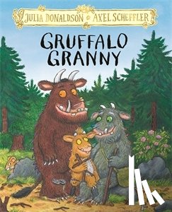 Donaldson, Julia - Gruffalo Granny
