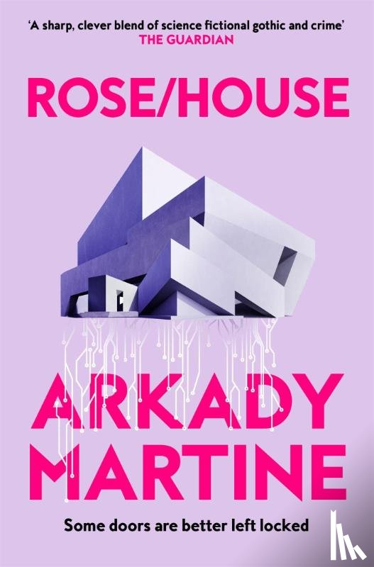 Martine, Arkady - Rose/House