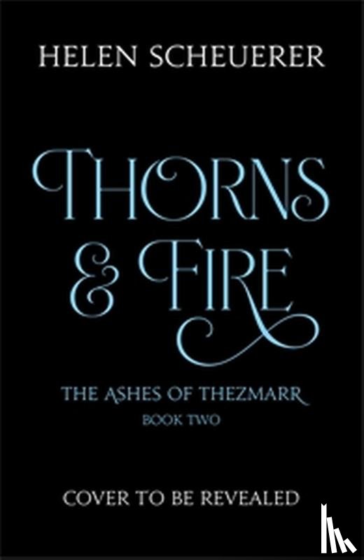 Scheuerer, Helen - Thorns & Fire