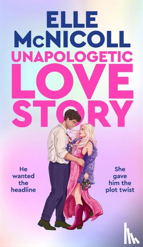 McNicoll, Elle - Unapologetic Love Story