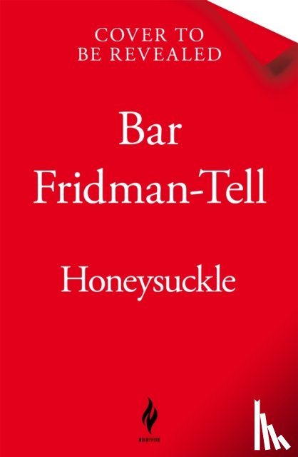 Fridman-Tell, Bar - Honeysuckle