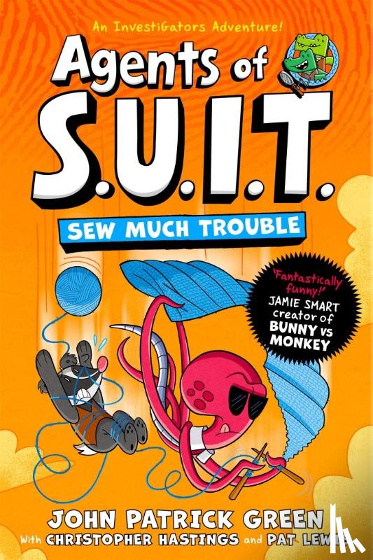 Green, John Patrick - Agents of S.U.I.T.: Sew Much Trouble
