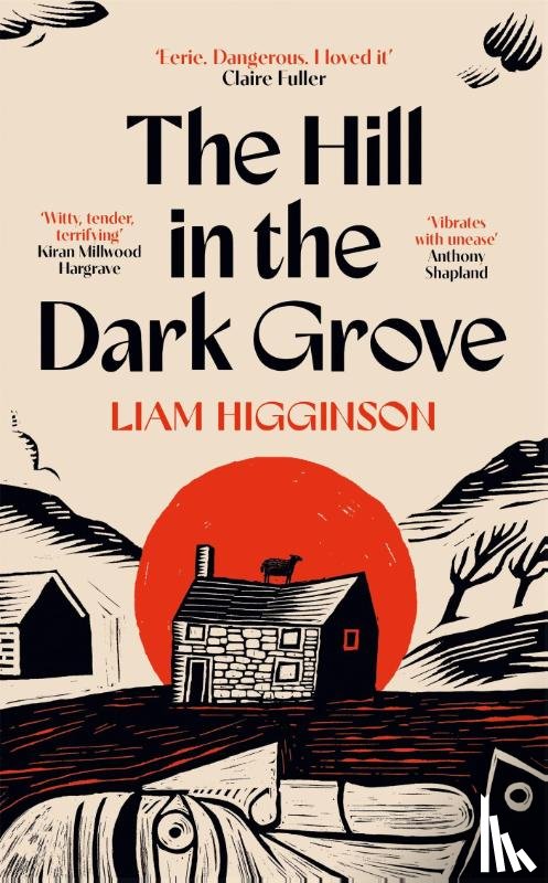 Higginson, Liam - The Hill in the Dark Grove