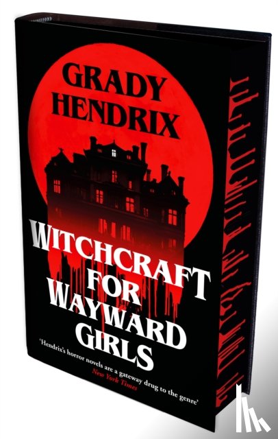 Hendrix, Grady - Witchcraft for Wayward Girls
