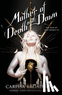 Broadbent, Carissa - Mother of Death and Dawn