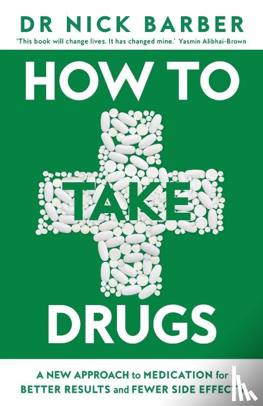 Barber, Nick - How to Take Drugs