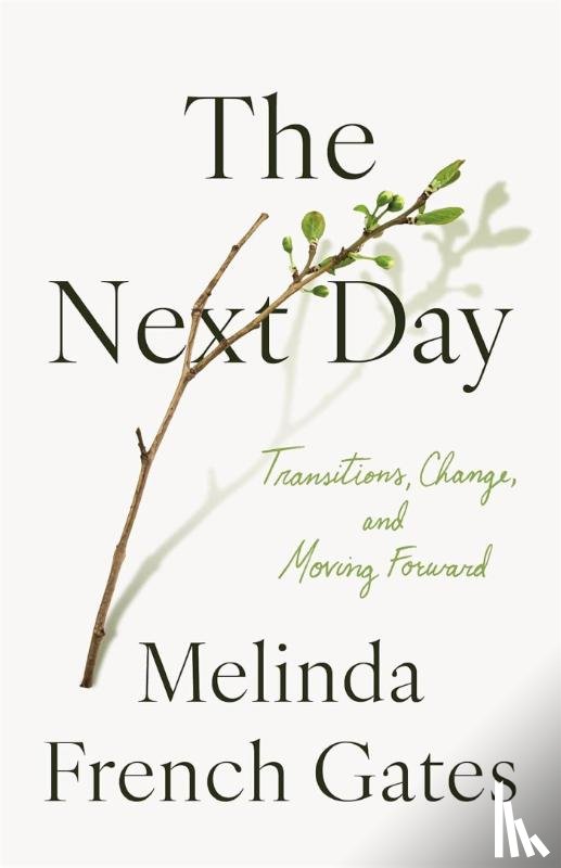 Gates, Melinda French - The Next Day