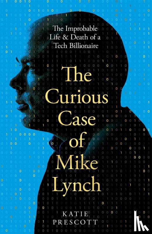Prescott, Katie - The Curious Case of Mike Lynch
