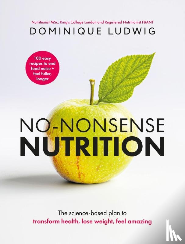 Ludwig, Dominique - No-Nonsense Nutrition