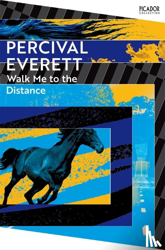 Everett, Percival - Walk Me to the Distance