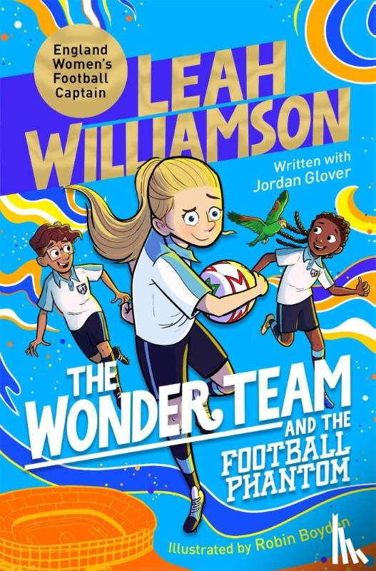 Williamson, Leah, Glover, Jordan - The Wonder Team and the Football Phantom
