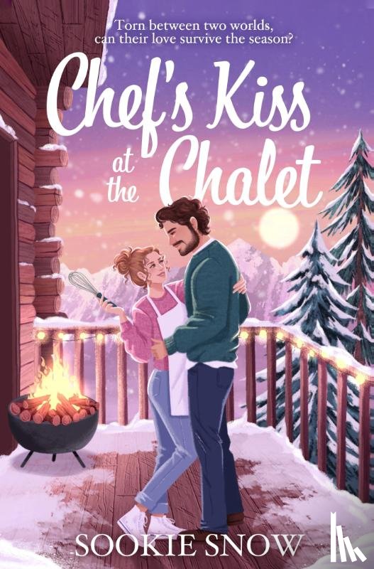 Snow, Sookie - Chef's Kiss at the Chalet