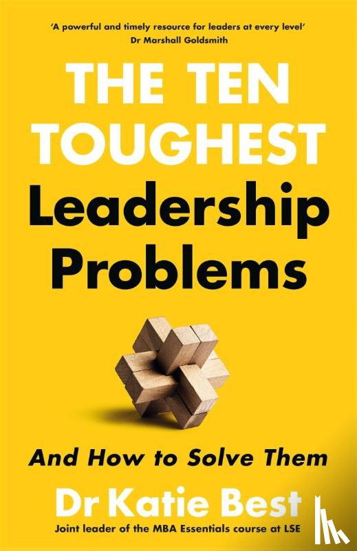 Best, Katie - Ten Toughest Leadership Problems: And How to Solve Them