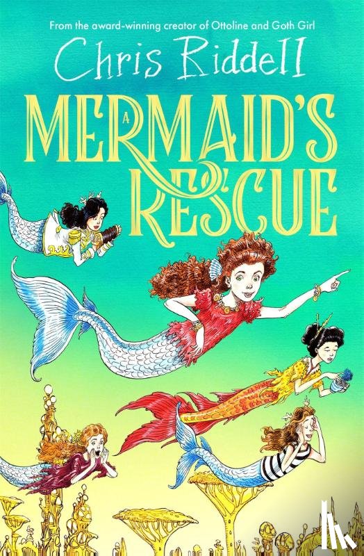 Riddell, Chris - A Mermaid's Rescue
