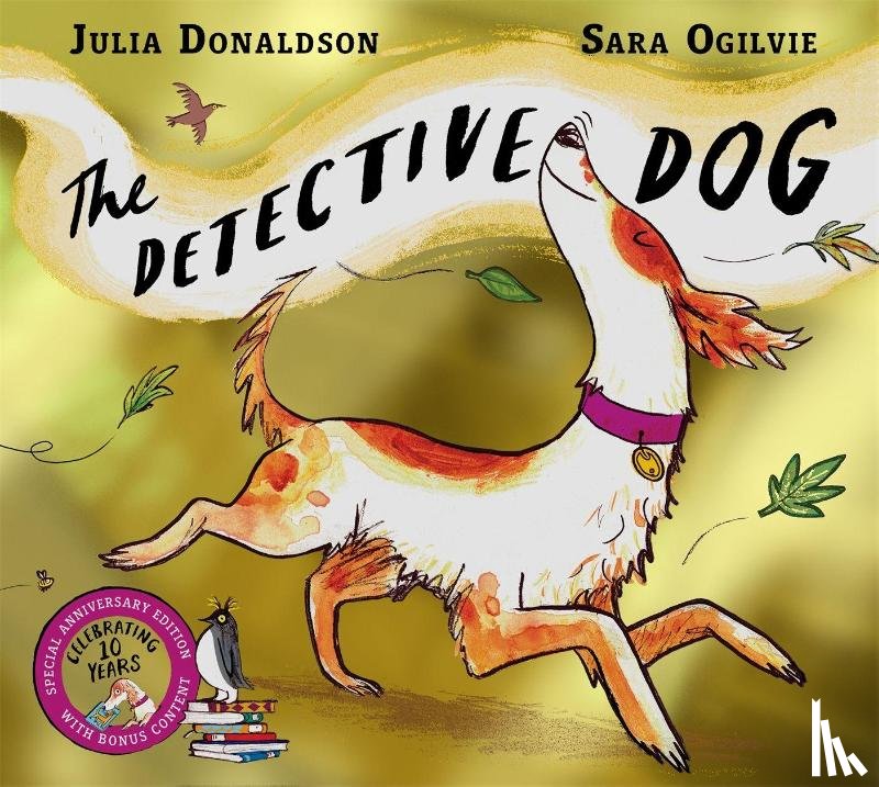 Donaldson, Julia - The Detective Dog 10th Anniversary Edition