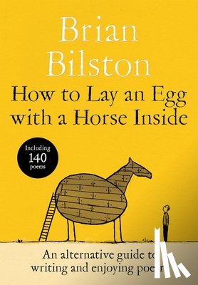 Bilston, Brian - How to Lay an Egg with a Horse Inside