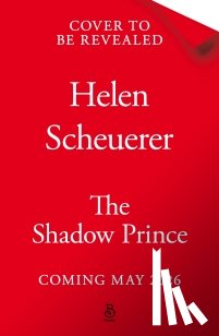 Scheuerer, Helen - The Shadow Prince