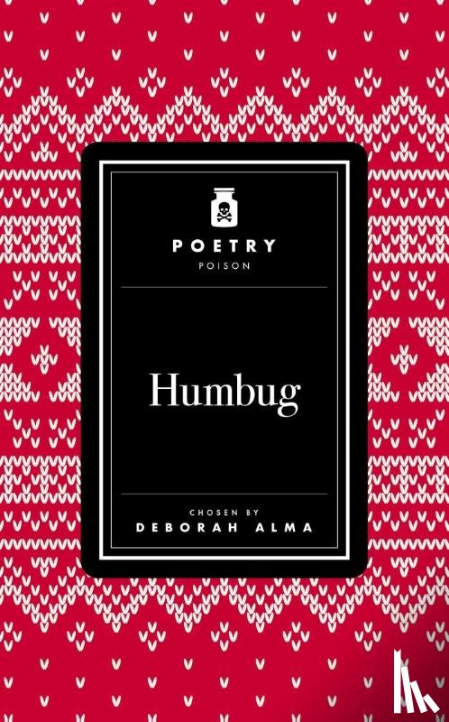 Alma, Deborah - Poetry Poison: Humbug