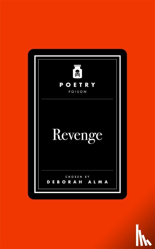 Alma, Deborah - Poetry Poison: Revenge