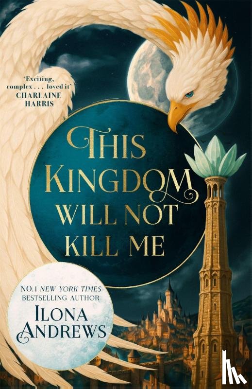 Andrews, Ilona - This Kingdom Will Not Kill Me
