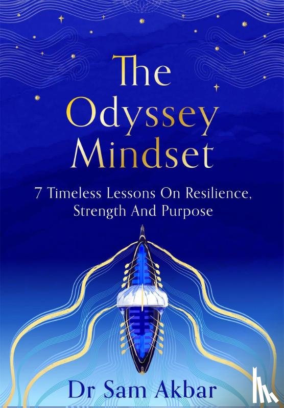 Akbar, Sam - The Odyssey Mindset