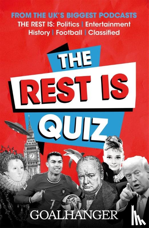 Goalhanger - The Rest Is Quiz