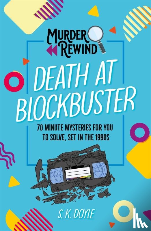 Doyle, S.K. - Murder Rewind: Death at Blockbuster