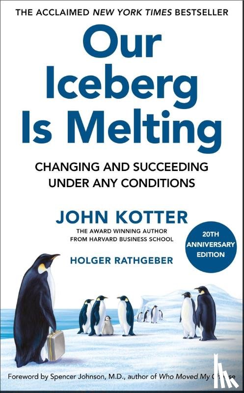 Kotter, John, Rathgeber, Holger - Our Iceberg Is Melting