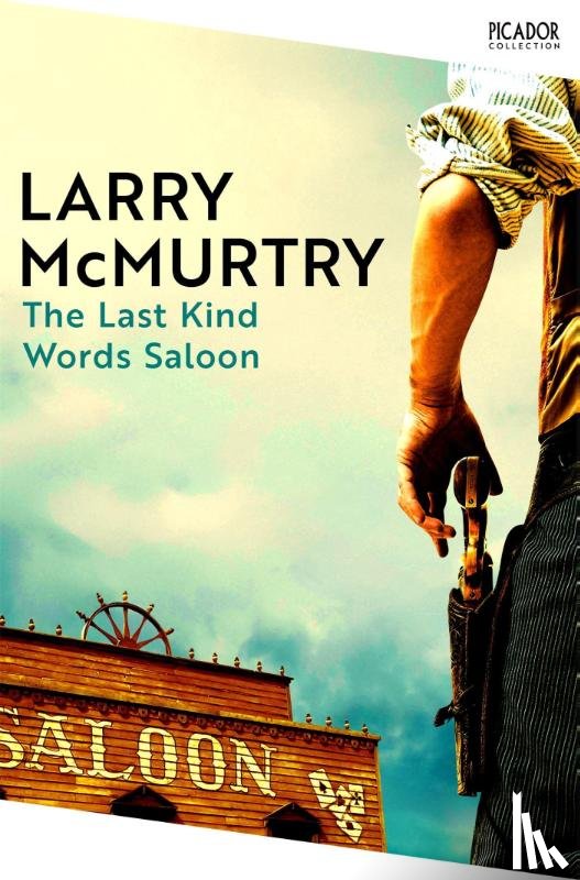 McMurtry, Larry - The Last Kind Words Saloon