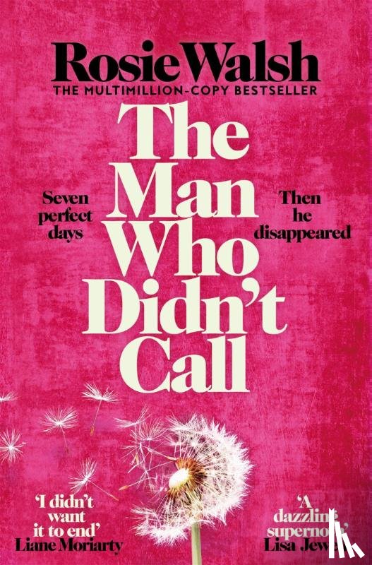 Walsh, Rosie - The Man Who Didn't Call