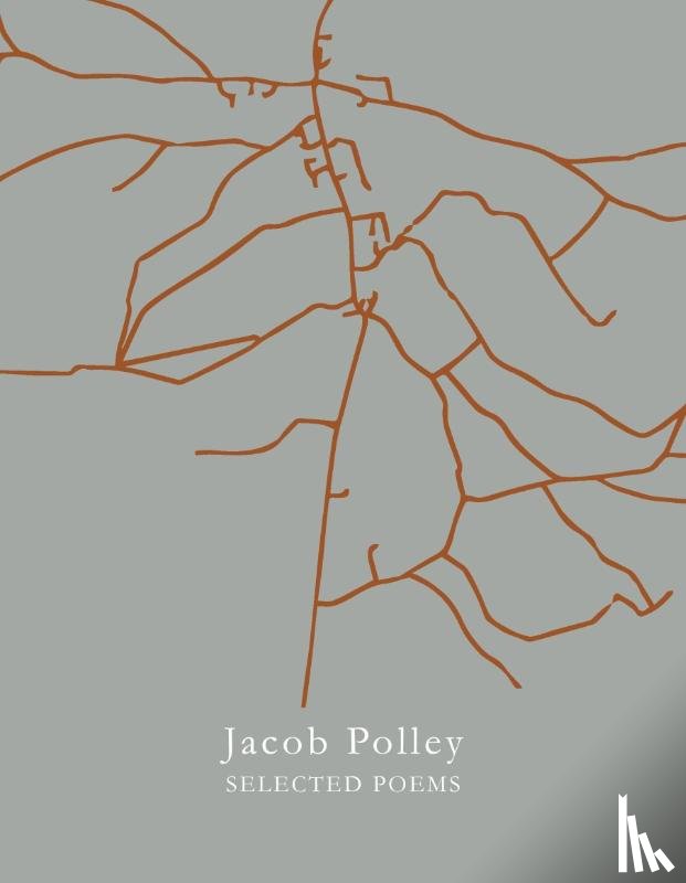 Polley, Jacob - Selected Poems
