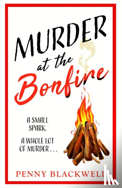 Blackwell, Penny - Murder at the Bonfire