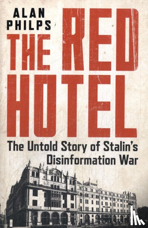 Philps, Alan - The Red Hotel