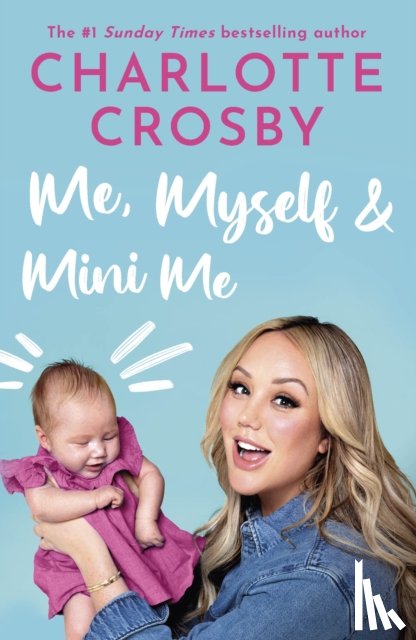 Crosby, Charlotte - Me, Myself and Mini Me