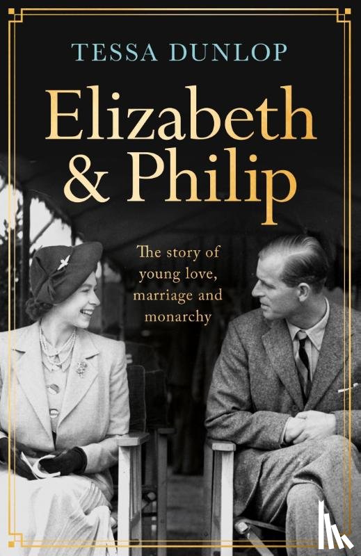 Dunlop, Tessa - Elizabeth and Philip