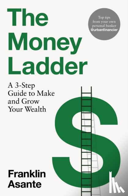 Asante, Franklin - The Money Ladder