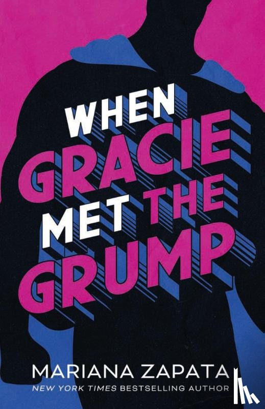 Zapata, Mariana - When Gracie Met The Grump