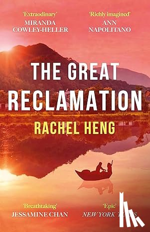 Heng, Rachel - The Great Reclamation