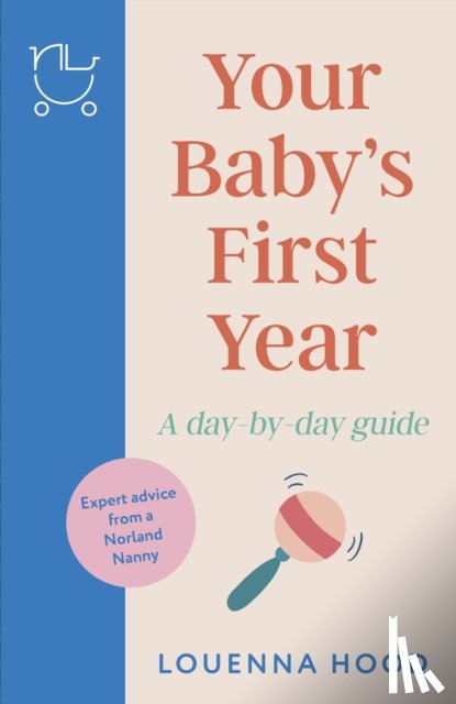 Hood, Louenna - Your Baby’s First Year