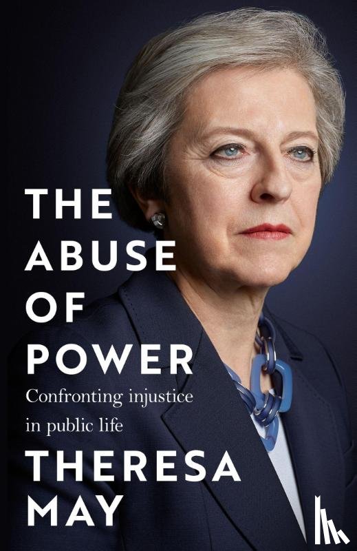 May, Theresa - The Abuse of Power