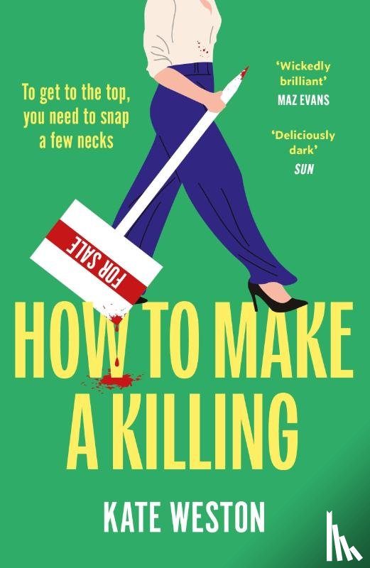 Weston, Kate - How to Make a Killing