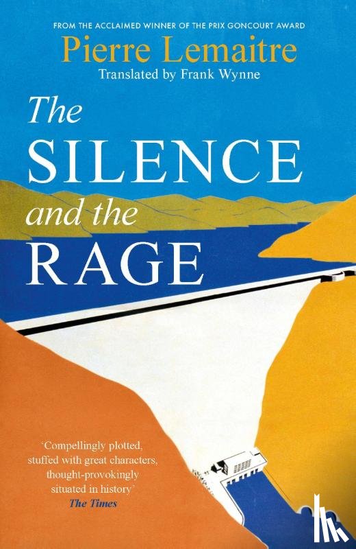 Lemaitre, Pierre - The Silence and the Rage