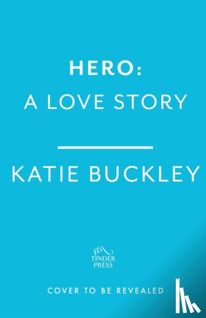 Buckley, Katie - Hero
