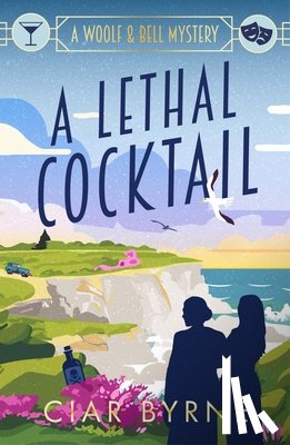 Byrne, Ciar - A Lethal Cocktail