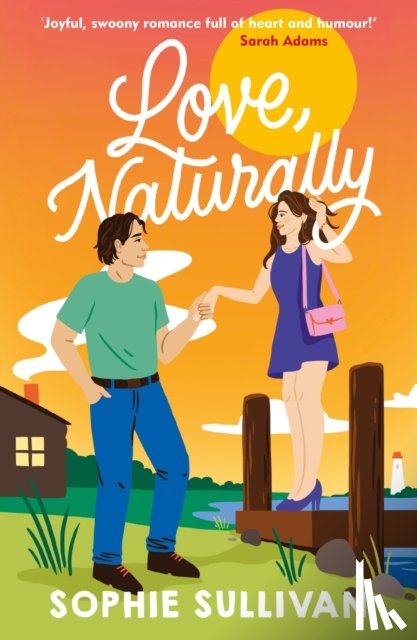 Sullivan, Sophie - Love, Naturally