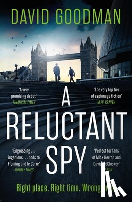 Goodman, David - A Reluctant Spy